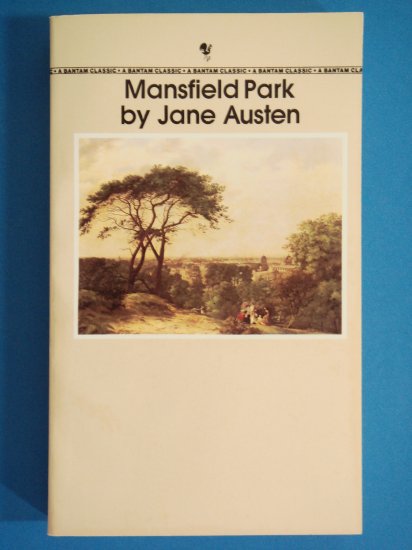Mansfield Park by Jane Austen Bantam Classics edition
