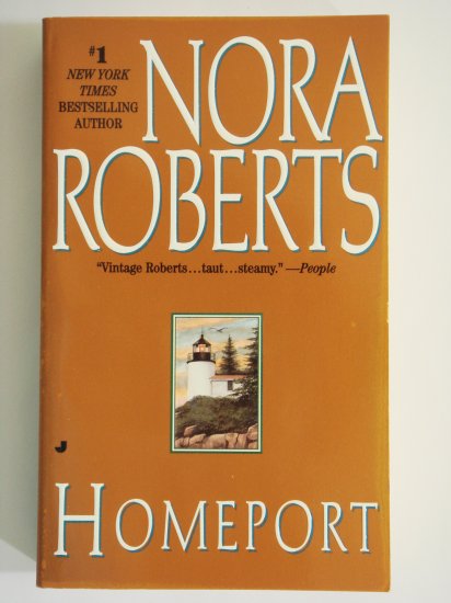 Homeport by Nora Roberts New York Times Bestselling Author