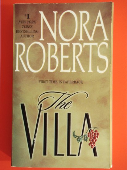 Villa by Nora Roberts New York Times Bestselling Author