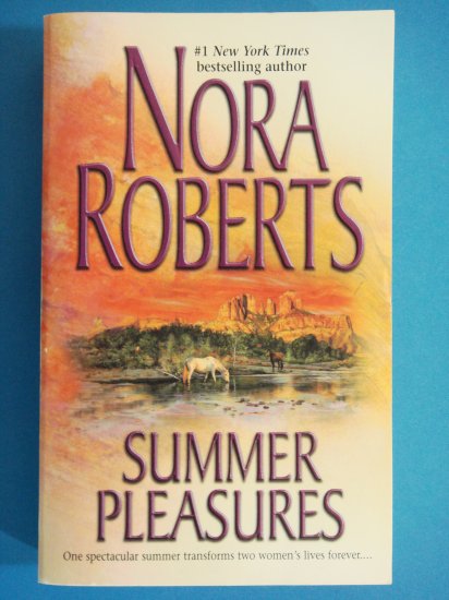 Summer Pleasures by Nora Roberts two in one book Second Nature and One Summer