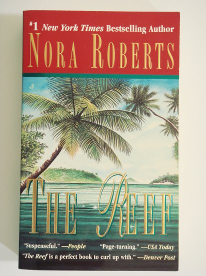 The Reef by Nora Roberts New York Times Bestselling Author romance