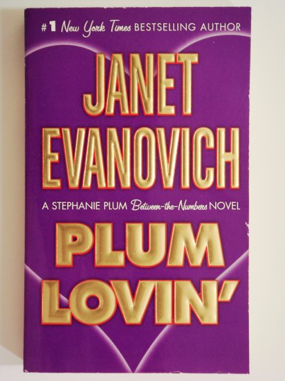 Plum Lovin' by Janet Evanovich a Stephanie Plum series book 13 mystery adventure novel