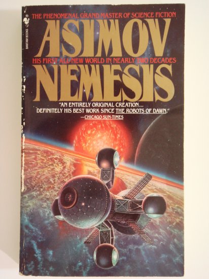 Nemesis by Isaac Asimov Hugo and Nebula Award-winning master science fiction writer