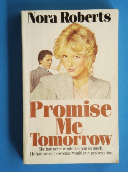 Promise Me Tomorrow by Nora Roberts extremely rare cover art out of print novel