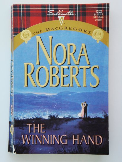 The Winning Hand by Nora Roberts a Silhouette romance novel MacGregors series 1202