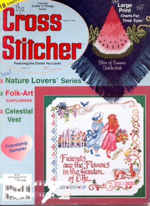 BACK ISSUE CRAFTS MAGAZINE: THE CROSS STITCHER CROSS STITCH AUGUST 1994 NEAR MINT