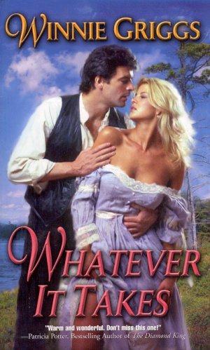 WHATEVER IT TAKES by WINNIE GRIGGS 2002 PAPERBACK BOOK NEAR MINT