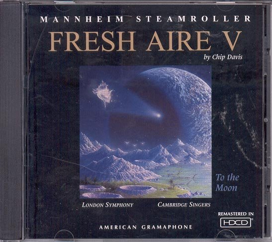 CD - MANNHEIM STEAMROLLER FRESH AIRE 5 - TO THE MOON BY CHIP DAVIS NEAR MINT