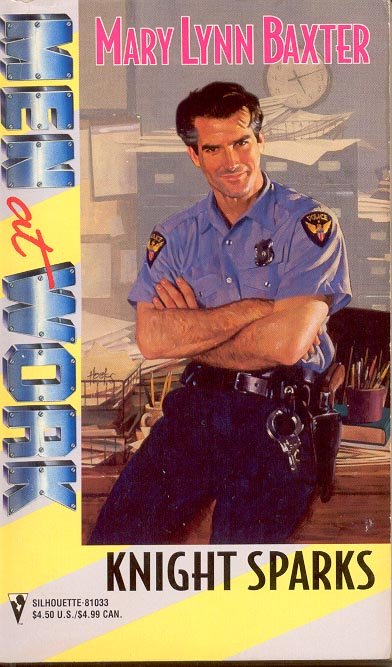 MEN AT WORK - KNIGHT SPARKS by MARY LYNN BAXTER 1989 PAPERBACK BOOK NEAR MINT