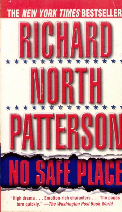 NO SAFE PLACE by RICHARD NORTH PATTERSON 1999 PAPERBACK BOOK NEAR MINT