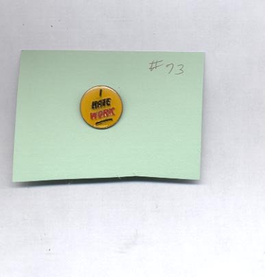 I Hate Work hat (lapel) pin (# 73)