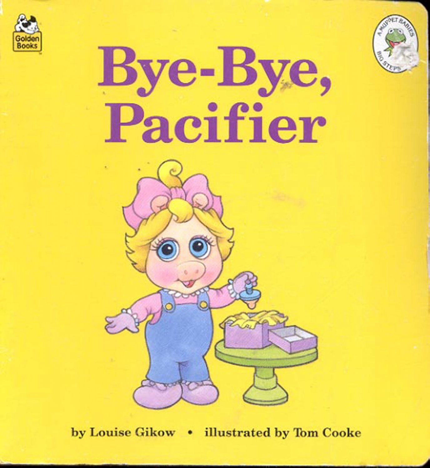 Bye-Bye, Pacifier by Louise Gikow- hb