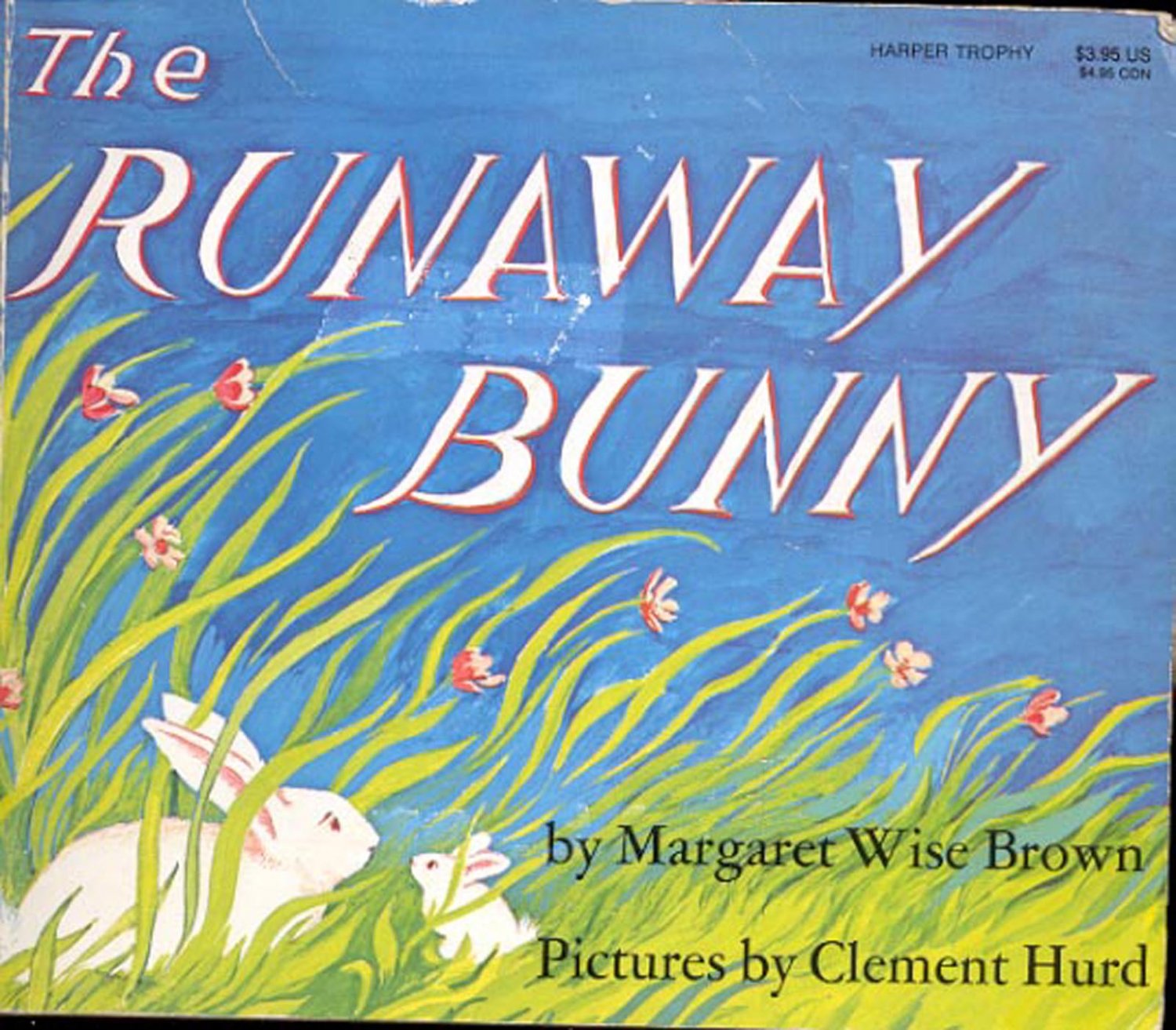 The Runaway Bunny by Margaret Wise Brown