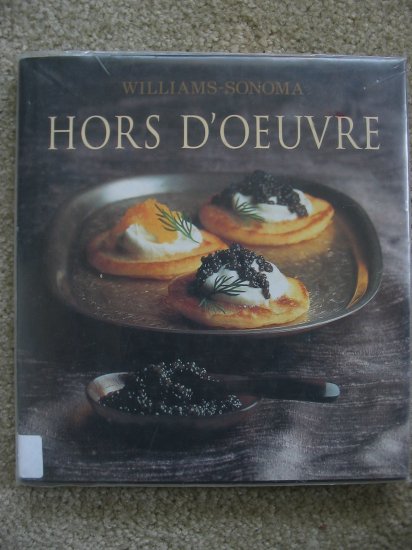 Williams Sonoma Hors D'Oeuvre Cookbook