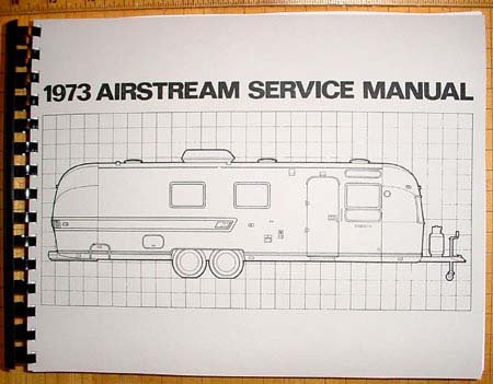1973 Airstream Factory Service Manual