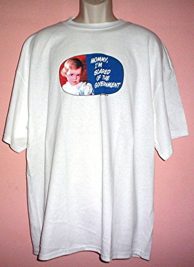 New protest tee shirt MOMMY I'M SCARED OF THE GOVERNMENT 2XL