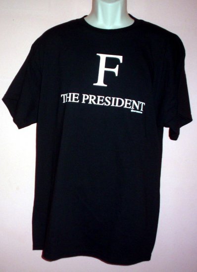 New adult protest tee shirt F THE PRESIDENT cotton XL