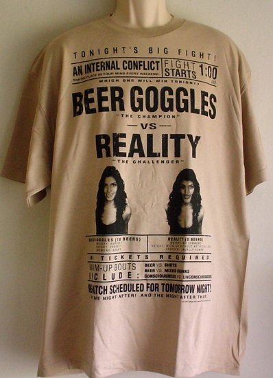 New College fight tee shirt BEER GOGGLES vs REALITY cotton Triple A tee XL
