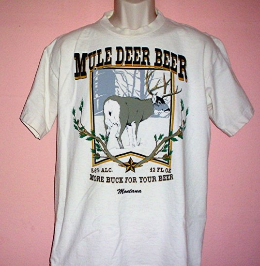 Mule Deer Beer tee shirt Montana MORE BUCK FOR YOUR BEER Size Large L