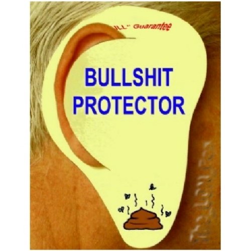 BULLSHIT EAR PROTECTORS~SPOUSE~FRIEND~POLITICAL~GR8 Gag Gift