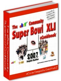 FOOTBALL RECIPE COOKBOOK Game Day SUPER BOWL ebook 2007 edition