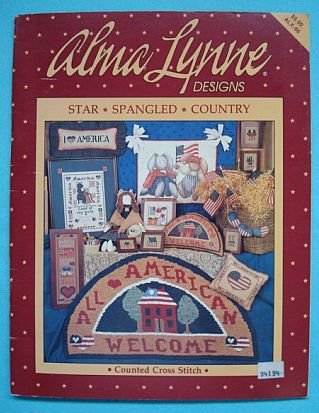 Star Spangled Country Counted Cross Stitch Pattern Booklet Alma Lynne