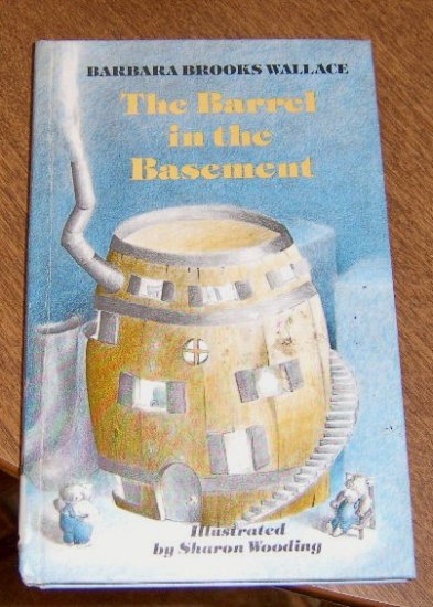 Free Ship Barrel in the Basement / Barbara B. Wallace 1st Ed Children's Book Illus. Sharon Wooding