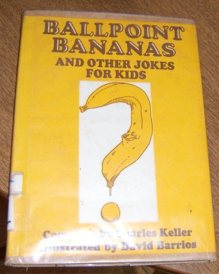 Free Shipping 1973 Ballpoint Bananas and Other Jokes for Kids / Charles Keller