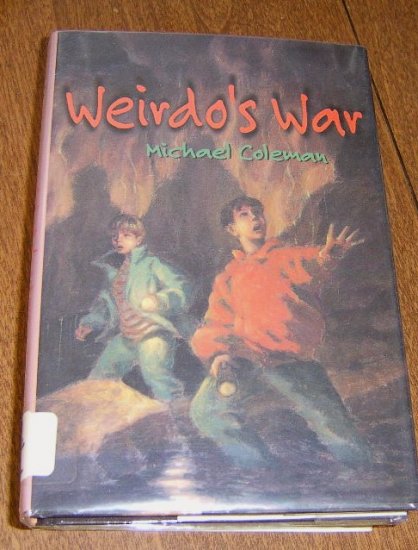 Free Shipping Weirdo's War by Michael Coleman / 1996 First American Edition
