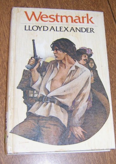 Westmark by Lloyd Alexander / First Edition 1981 Free Shipping