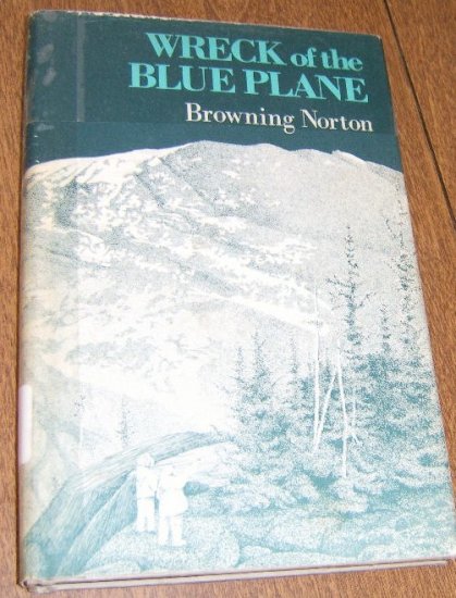 Free Shipping 1978 / Wreck of the Blue Plane by Browning Norton / HC DJ