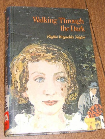 Free Shipping Walking Through the Dark by Phyllis R Naylor / 1976 First Edition / Hardcover