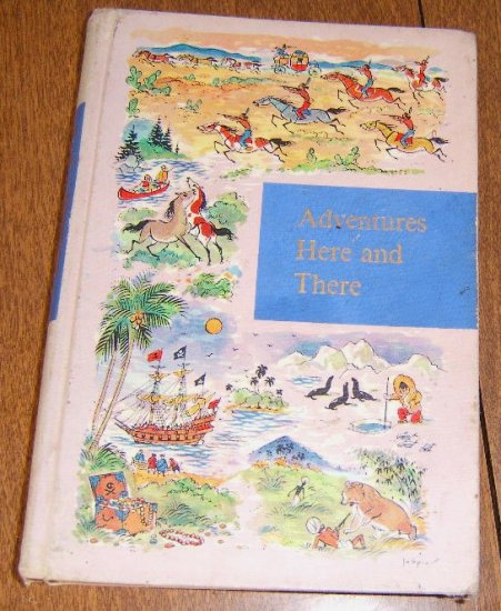 1958 Children's School Reader Adventures Here and There / Free Shipping