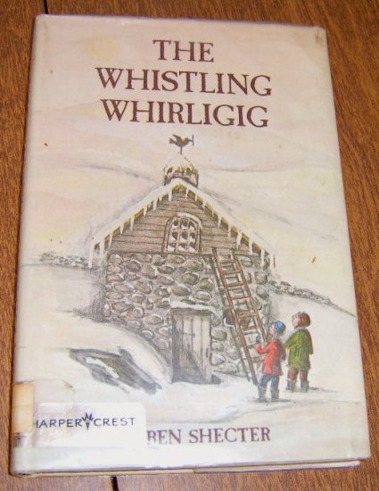 1974 First Edition / The Whistling Whirligig by Ben Shecter Free Shipping