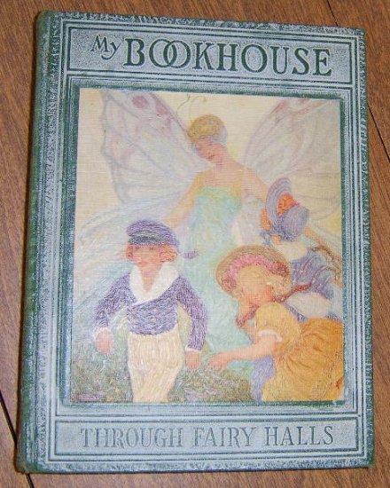 Free Shipping 1928 My Bookhouse / Through Fairy Halls / Olive Beaupre Miller / Book 3