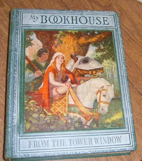 Free Shipping 1921 My Bookhouse / From the Tower Window / Olive Beaupre Miller / Excelent Condition