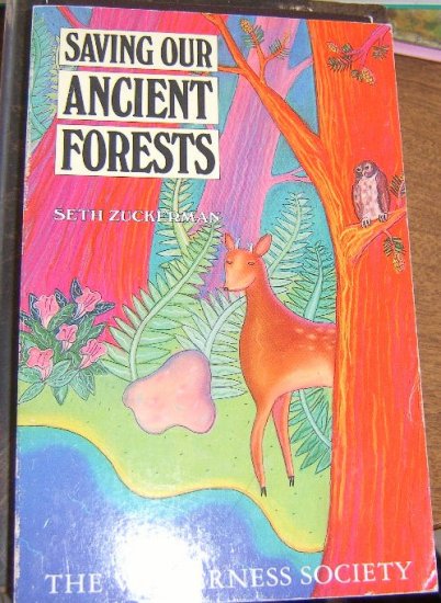 Saving Our Ancient Forests (Paperback) Free Shipping