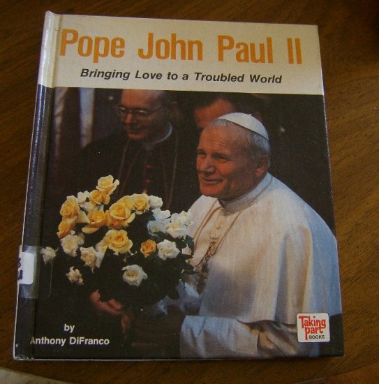 Pope John Paul II: Bringing Love to a Troubled World / Anthony DiFranco Ages 9 to 12 Free Shipping