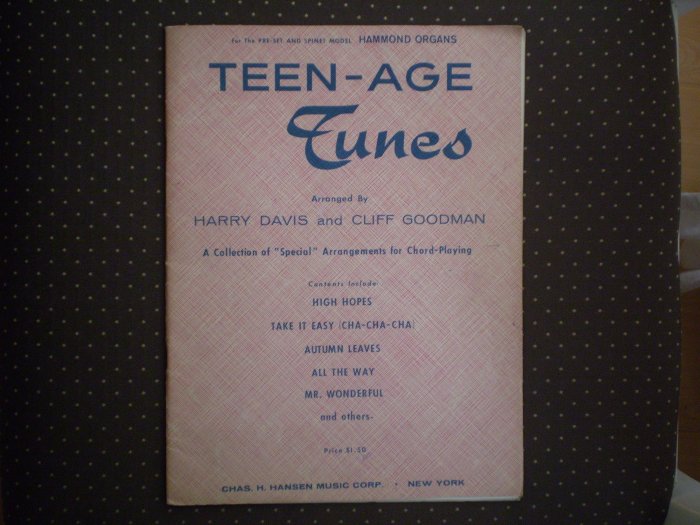 TEEN-AGE TUNES HARRY DAVIS CLIFF GOODMAN SONGBOOK SHEET MUSIC HAMMOND ORGANS