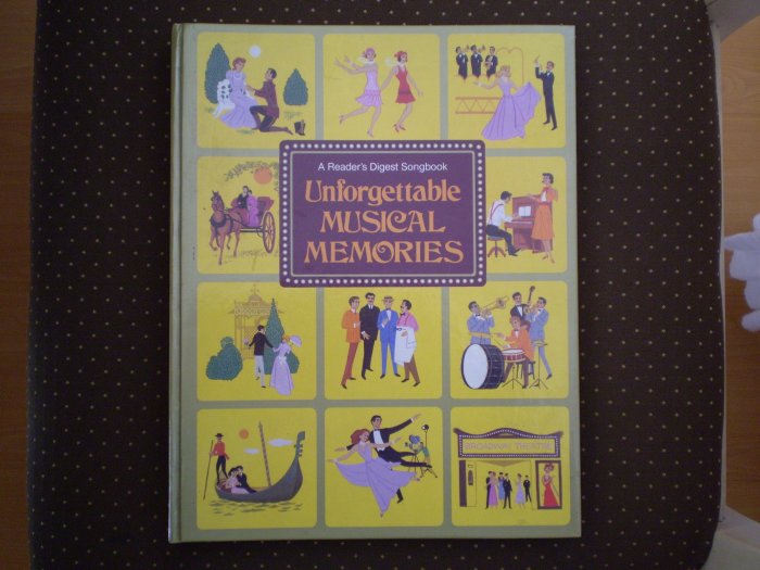 READER'S DIGEST UNFORGETTABLE MUSICAL MEMORIES SONGBOOK