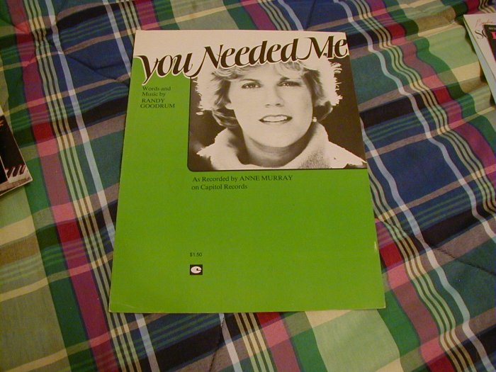 You Needed Me Sheet Music Randy Goodrum Anne Murray 1978