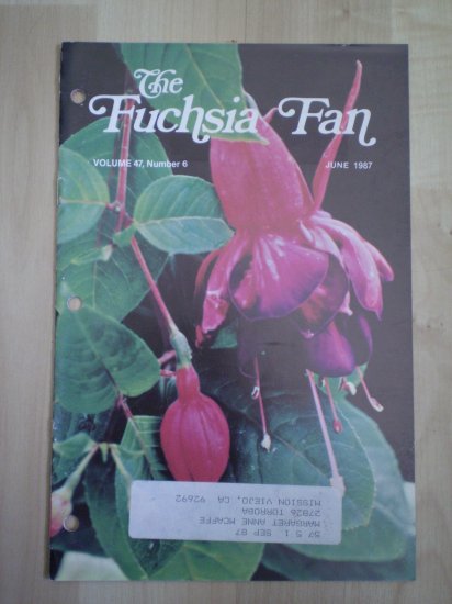 Fuchsia Fan Vol 47 #6 June 1987 Magazine