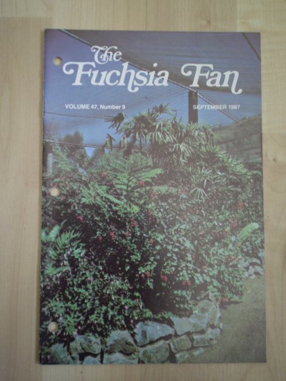 Fuchsia Fan Vol 47 #9 September 1987 Magazine