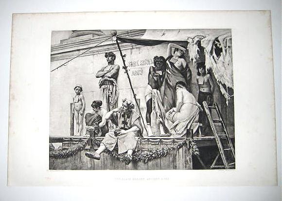 'The Slave Market,Ancient Rome, By Boulanger. Gravure 1880's