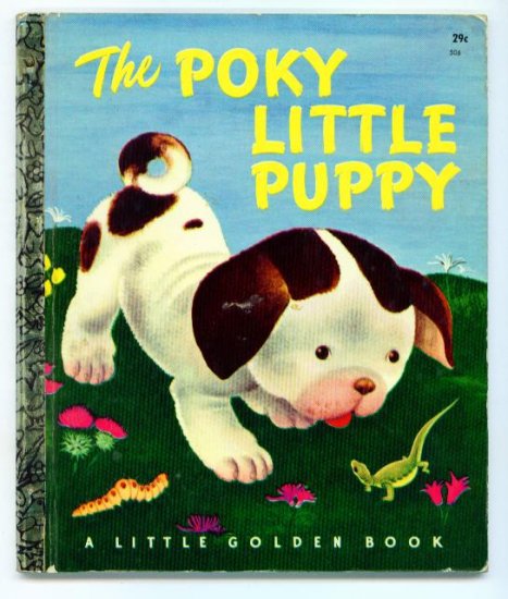Vintage Little Golden Book THE POKY LITTLE PUPPY