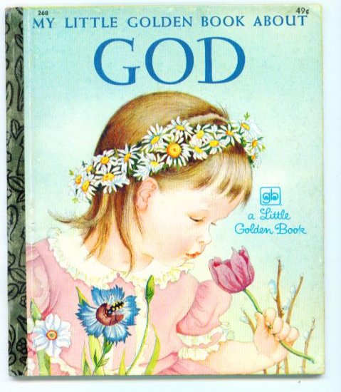 My Little Golden Book About GOD ~ Eloise Wilkin