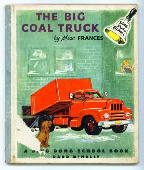 The Big Coal Truck Ding Dong School Book 1st Ed