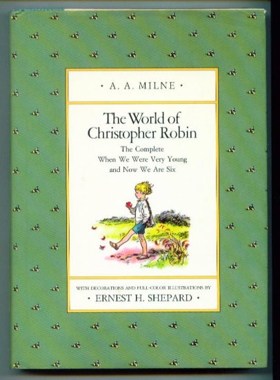 Children's Book WORLD OF CHRISTOPHER ROBIN ~ AA Milne HCDJ