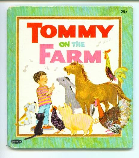 Tommy on the Farm Whitman Tell-A-Tale Book