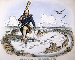 U. S. History - The United States As A World Power - The Big Stick In Latin America - 1890 - 1916